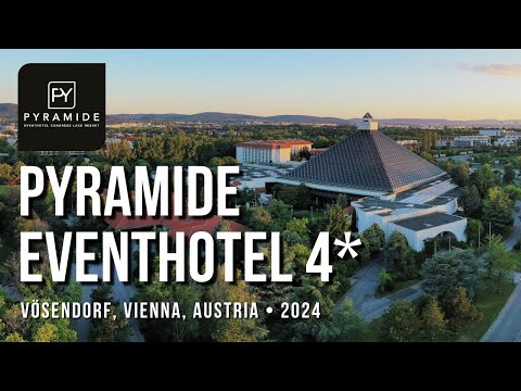 EVENTHOTEL PYRAMIDE & CONGRESS CENTER **** • VÖSENDORF, VIENNA, AUSTRIA 🇦🇹 • 2024 • 4K