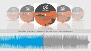 ADCL (Alexi Delano & Cari Lekebusch) - Form Symmetry - Railyard Recordings