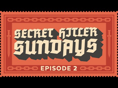 Secret Hitler Sundays - Episode 2 [Strong Language]