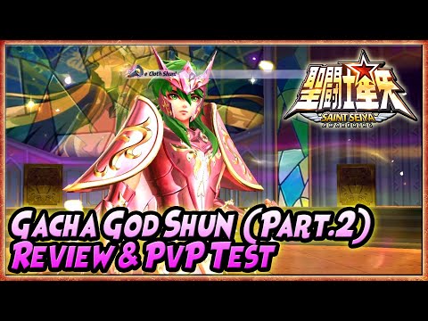 (PART-2) GACHA GOD CLOTH ANDROMEDA SHUN + REVIEW & PVP w/ God Shun - Saint Seiya: Awakening