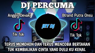 Download lagu DJ PERCUMA REMIX | FULL BASS TERBARU VIRAL TIK TOK mp3 Download lagu DJ PERCUMA REMIX | FULL BASS TERBARU VIRAL TIK TOK mp3