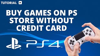 How to buy Games on PlayStation Store without credit card