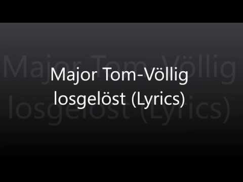 Major Tom-VÃ¶llig losgelÃ¶st (Lyrics) - YouTube