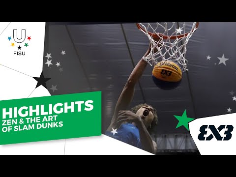 Slam Dunks and Creativity |  2019 FISU University World Cup - 3x3