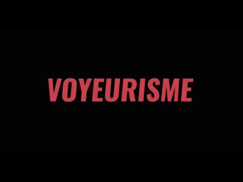 Sélection du mois : Voyeurisme