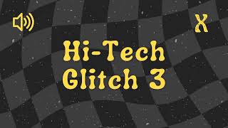 Hi-Tech Glitch 3 - Sound Effect No Copyright
