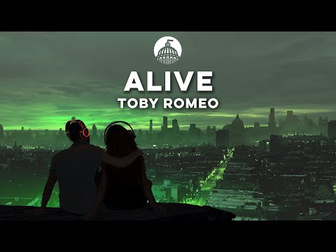 Toby Romeo x Declan J. Donovan - Alive