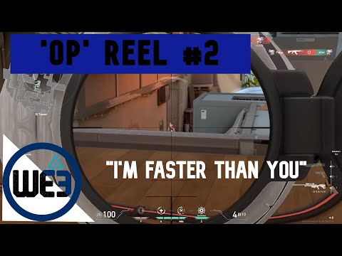 Valorant 'Op' Reel #2 -Faster than you Reaubeau (Ft. EKE)