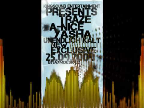 Traze Ft. A-Nice & Yasha - Unendlich kalt