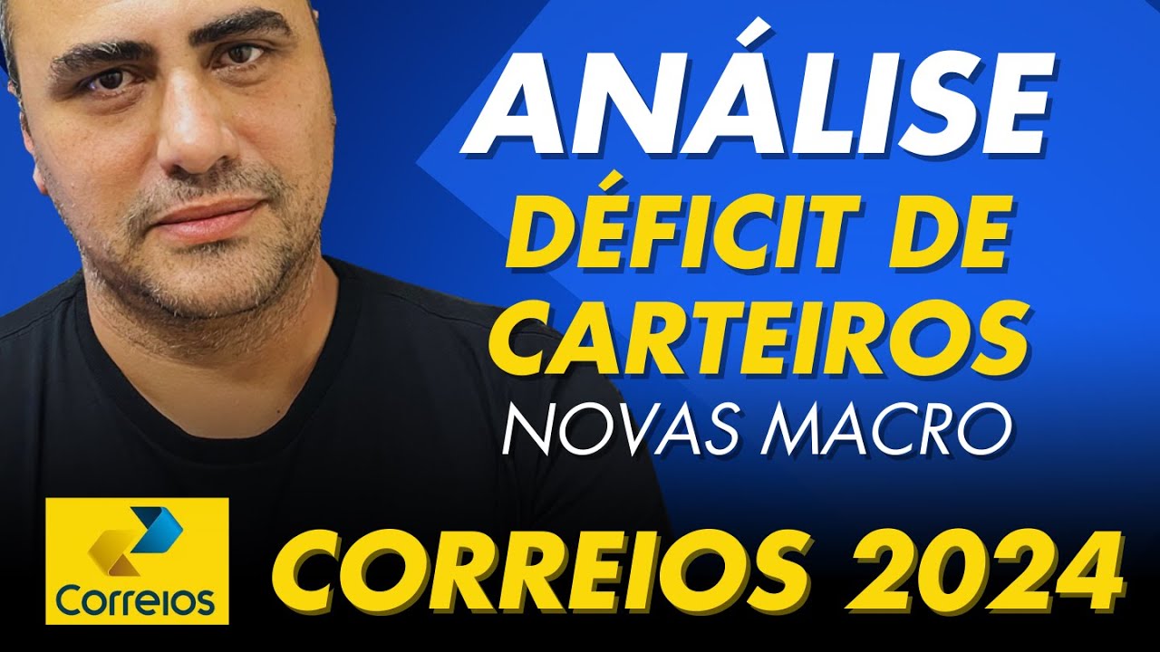Análise do déficit de carteiros - Correios 2024