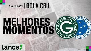 GOIÁS 2 X 2 CRUZEIRO | MELHORES MOMENTOS | COPA DO BRASIL