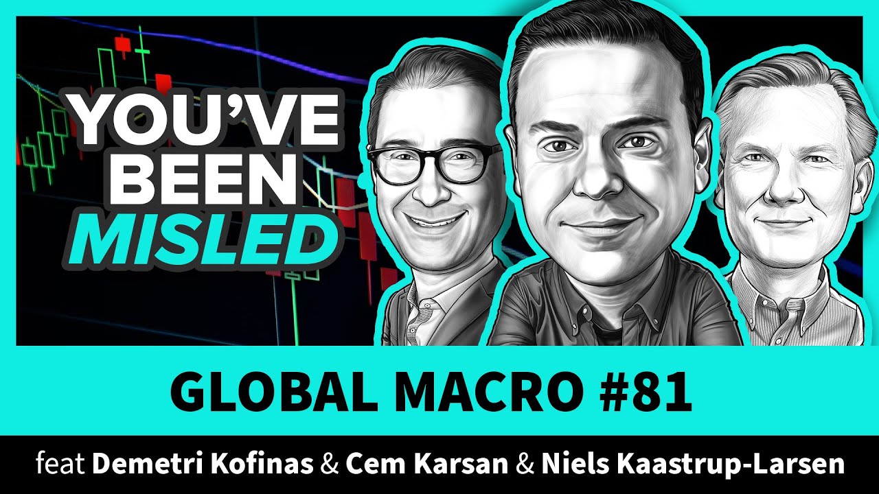 What If Everything You Believe About Markets Is Wrong? | Global Macro 81
