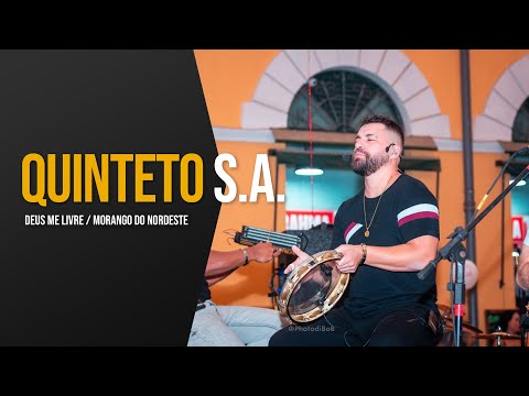 Deus me Livre / Morango do Nordeste - Quinteto S.A. Ao Vivo no Mercado 2 (Cover)