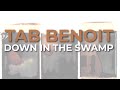 Tab Benoit - Down In The Swamp (Official Audio)