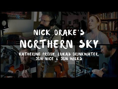 Katherine Priddy, Jon Wilks, Lukas Drinkwater & Jon Nice - Northern Sky (Nick Drake Cover)