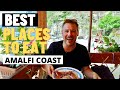 BEST PLACES TO EAT ON THE AMALFI COAST ITALY Italy Travel Vlog