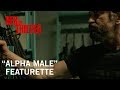 "Alpha Males" Featurette
