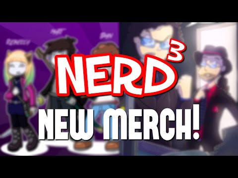 Nerd³ Talks About NEW MERCH!