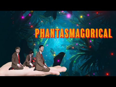 Video thumbnail for Phantasmagorical (Opening)