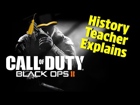 History Teacher Explains Call of Duty: Black Ops 2
