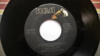 You Ought To Hear Me Cry , Willie Nelson , 1977