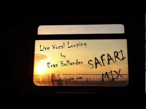 SAFARI MIX - Live Looping Mashup