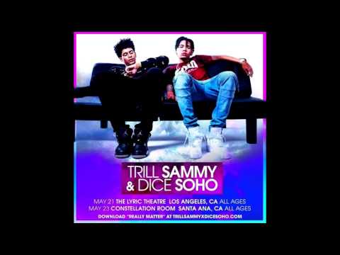 Trill Sammy X Dice Soho - Really Matter (Official Audio)