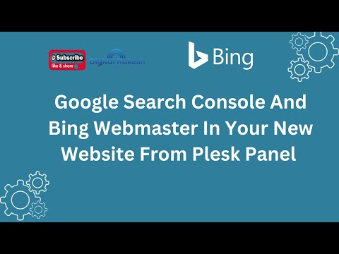  How to setup google search console and bing webmaster in your new website from plesk panel