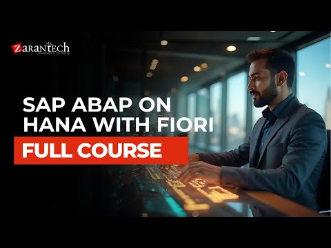 SAP ABAP On HANA With Fiori Full Course ZaranTech