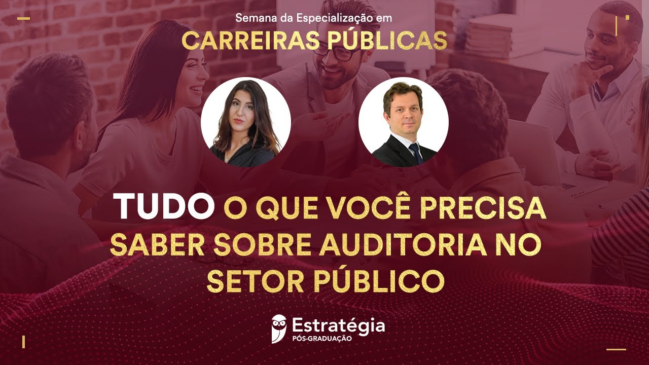 TUDO o que você precisa saber sobre Auditoria no Setor Público