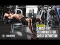 5 MUST TRY Chest Techniques For Definition