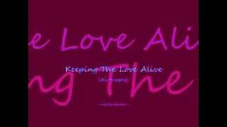 Air Supply _ Keeping The Love Alive (for my love carlos619mor)