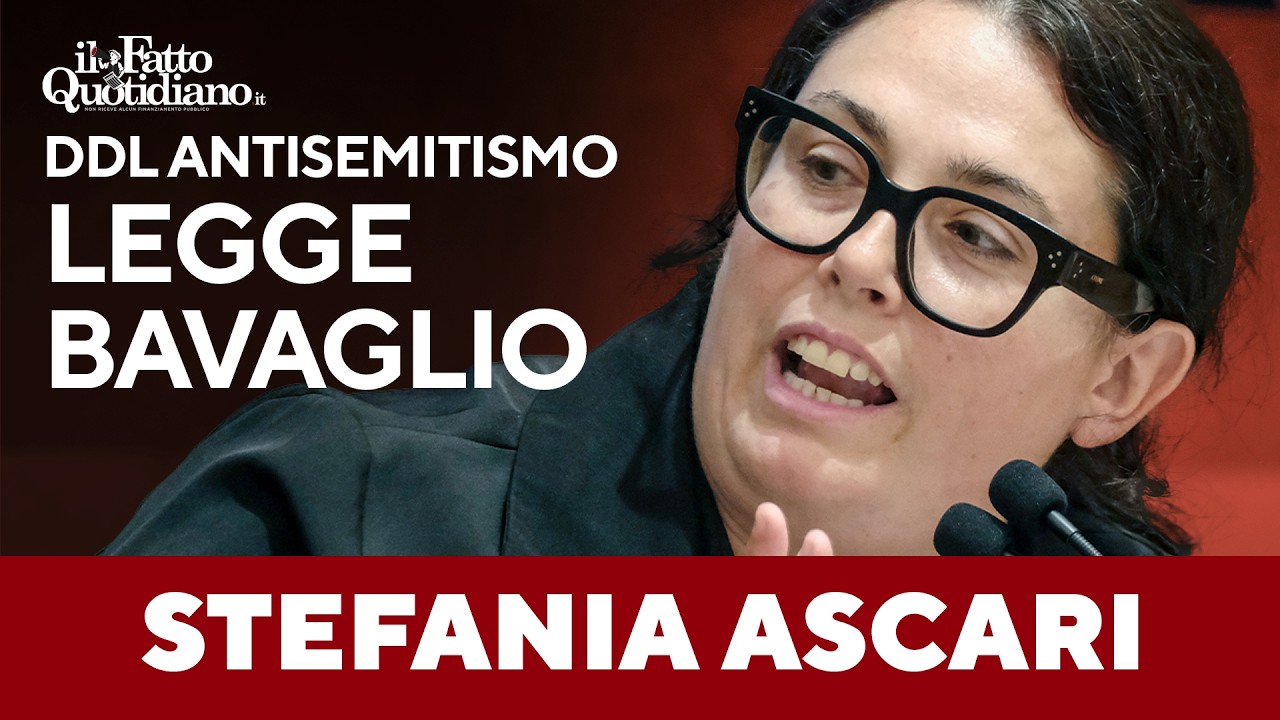 Ascari sul ddl antisemitismo: "È una legge bavaglio per mettere sotto processo il dissenso"