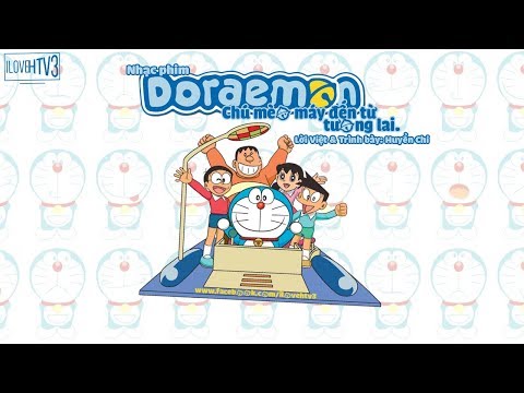 Nhạc phim DORAEMON [Doraemon no uta] - Huyền Chi