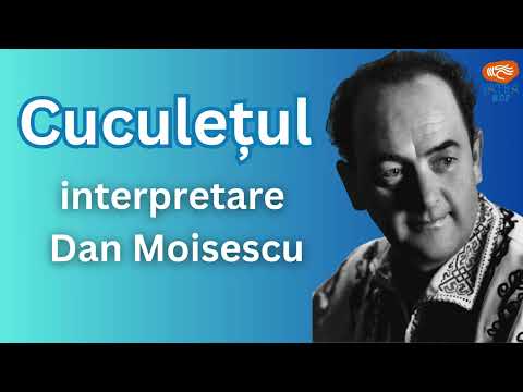 Cuculețul, cântec oltenesc de Dan Moisescu