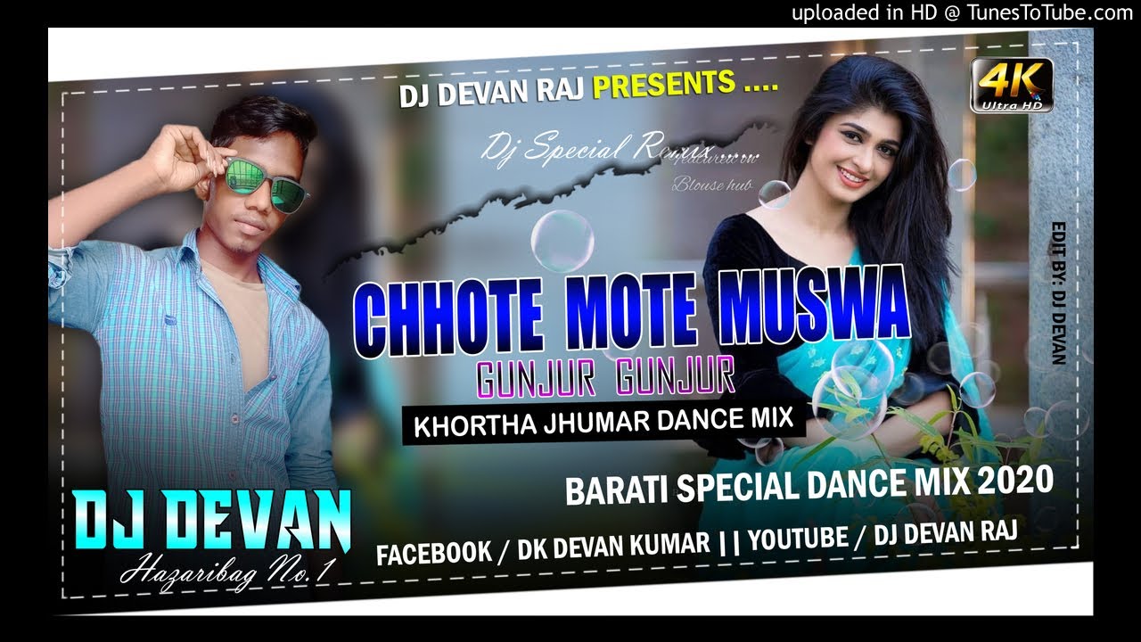 छोटे_मोटे_मुसवा__chote_mote_Muswa_ Remix_By_Dj_Devan_Raj_Hazaribag_Barati_