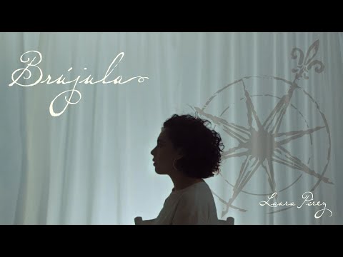 Laura Pérez - Brújula (Video Oficial)