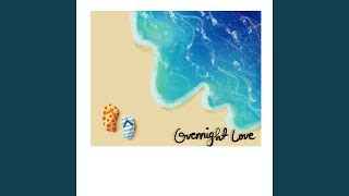 Overnight Love