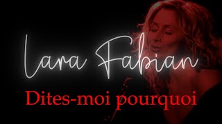 💖 Lara Fabian - Dites-moi pourquoi Lyrics (with Eng.subs) | from her album &quot;Carpe Diem&quot; (1994)