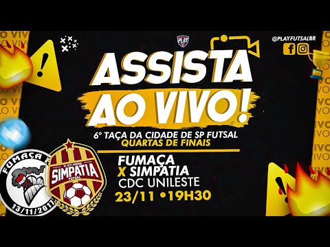 Fumaça v Simpatia  | Quartas de Finais da 6ª Taça de São Paulo Futsal  2021 (PRATA) | AO VIVO