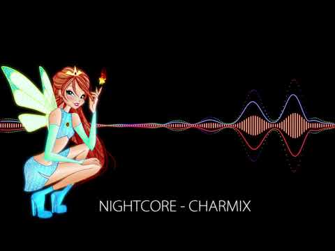 Winx Club Nightcore - Charmix