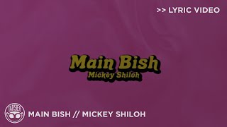Main Bish Music Video