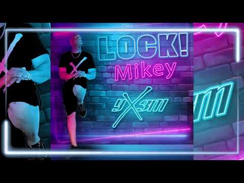 YX3M - Mikey - Lock