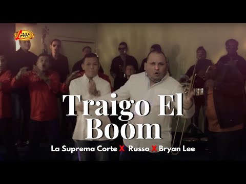 La Suprema Corte Ft.  Russo y  Bryan Lee | Traigo El Boom (Video Oficial) | Salsa Choke