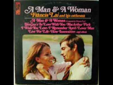 Francis Lai & his Orchestra - A Man And a Woman (Full Álbum)