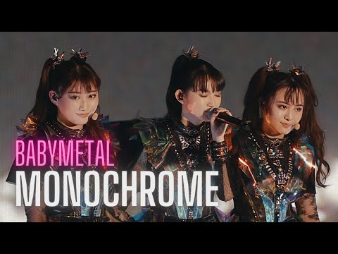 BABYMETAL | Monochrome | LIVE in Japan (4K)