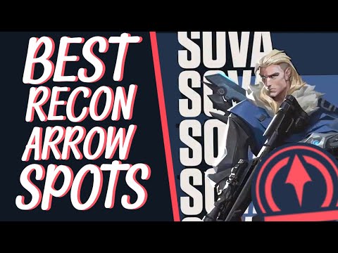 Best Recon Arrow Spots For Sova On All Maps - Quick Valorant Tips