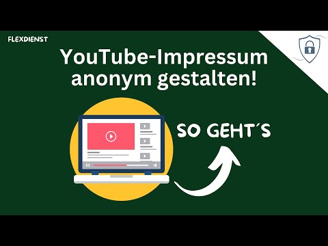 YouTube Impressum anonym gestalten und Impressumspflicht einhalten - so  geht´s!