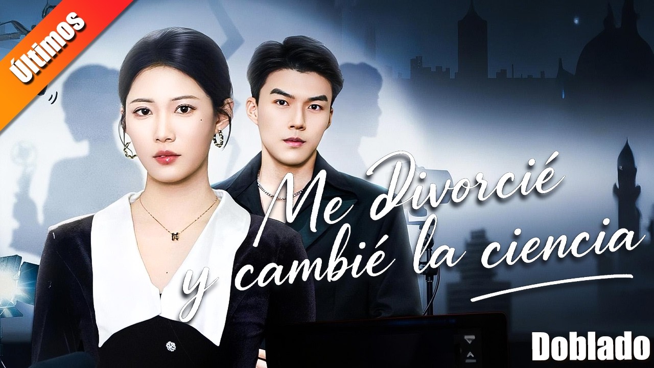 Casada 6 años,su marido ama a otra.se divorcia del ex,se vuelve genio médico y encuentra nuevo amor😍