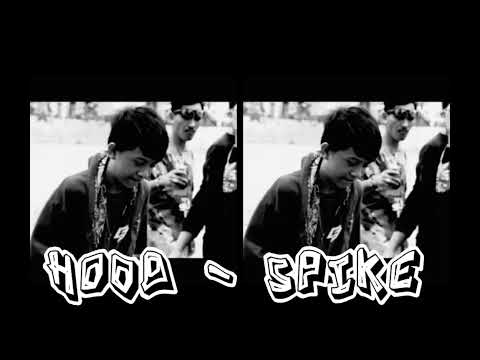 Hood - Spike